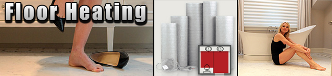 FLOOR HEATING- HEATED FLOORS- Nuheat